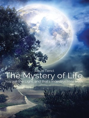 cover image of The Mystery of Life